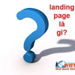 landing page là gì những loại landing page phổ biến nhất
