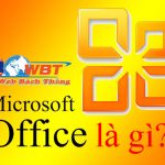 MS office là gì? Tìm hiểu về định nghĩa microsoft office?