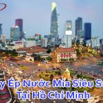 Máy Ép Nước Mía Siêu Sạch Tại Hồ Chí Minh Giá Tốt Bảo Hành 2 Năm