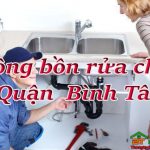 Thông bồn rửa chén quận Bình Tân giá rẻ, uy tín, thợ giỏi, phục vụ 24/24h