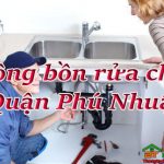 Thông bồn rửa chén quận Phú Nhuận uy tín, giá rẻ, xử lý  triệt để