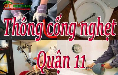 Thông cống nghẹt tại quận 11 giá rẻ BT game