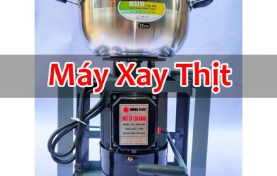 Máy Xay Thịt