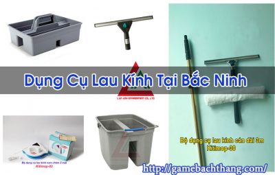 Dụng Cụ Lau Kính Tại Bắc Ninh