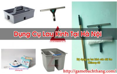 Dụng Cụ Lau Kính Tại Hà Nội