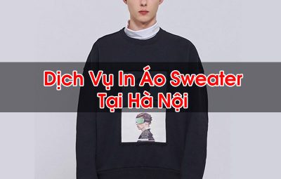 In Áo Sweater Tại Hà Nội