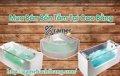 Mua Bán Bồn Tắm Tại Cao Bằng
