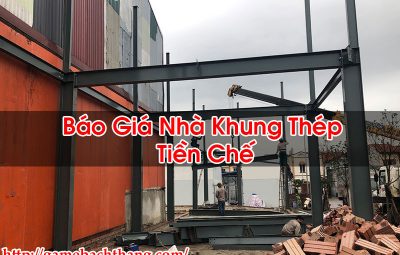 Báo Giá Nhà Khung Thép Tiền Chế