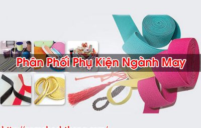 Phân Phối Phụ Kiện Ngành May