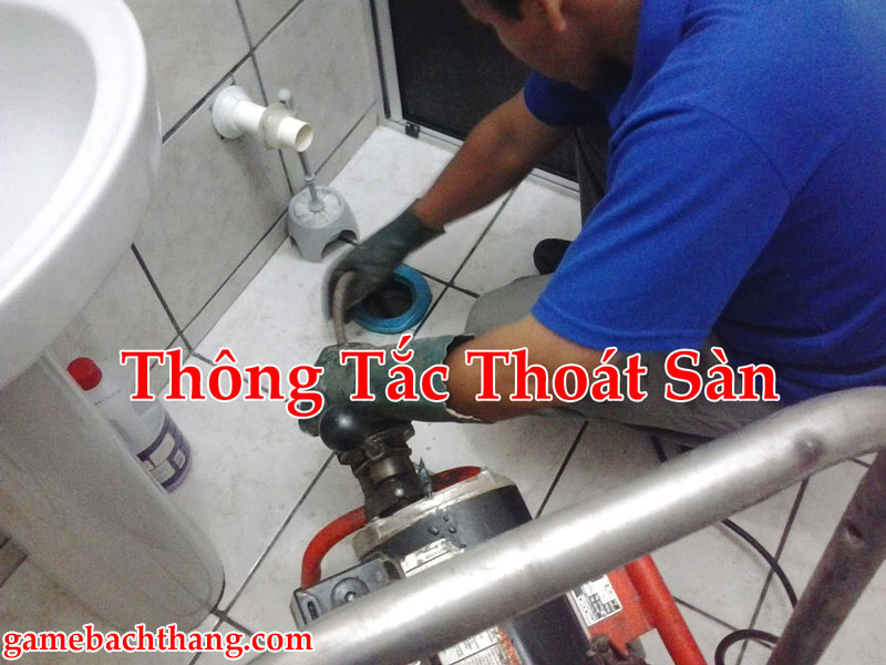 Thông Tắc Thoát Sàn