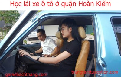 Hoc Lai Xe O To O Quan Hoan Kiem