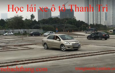 Hoc Lai Xe O To Thanh Tri